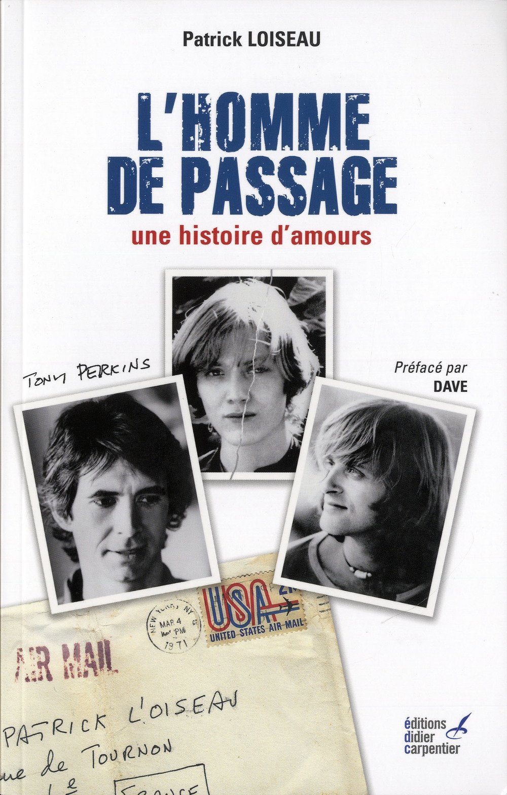 L'homme de passage: Une histoire d'amours book
