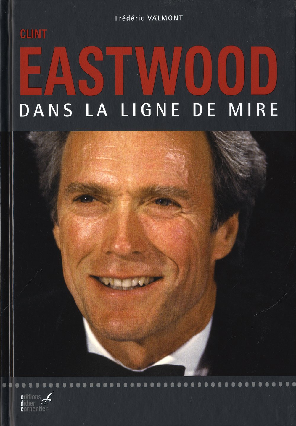 Clint Eastwood: Dans la ligne de mire book
