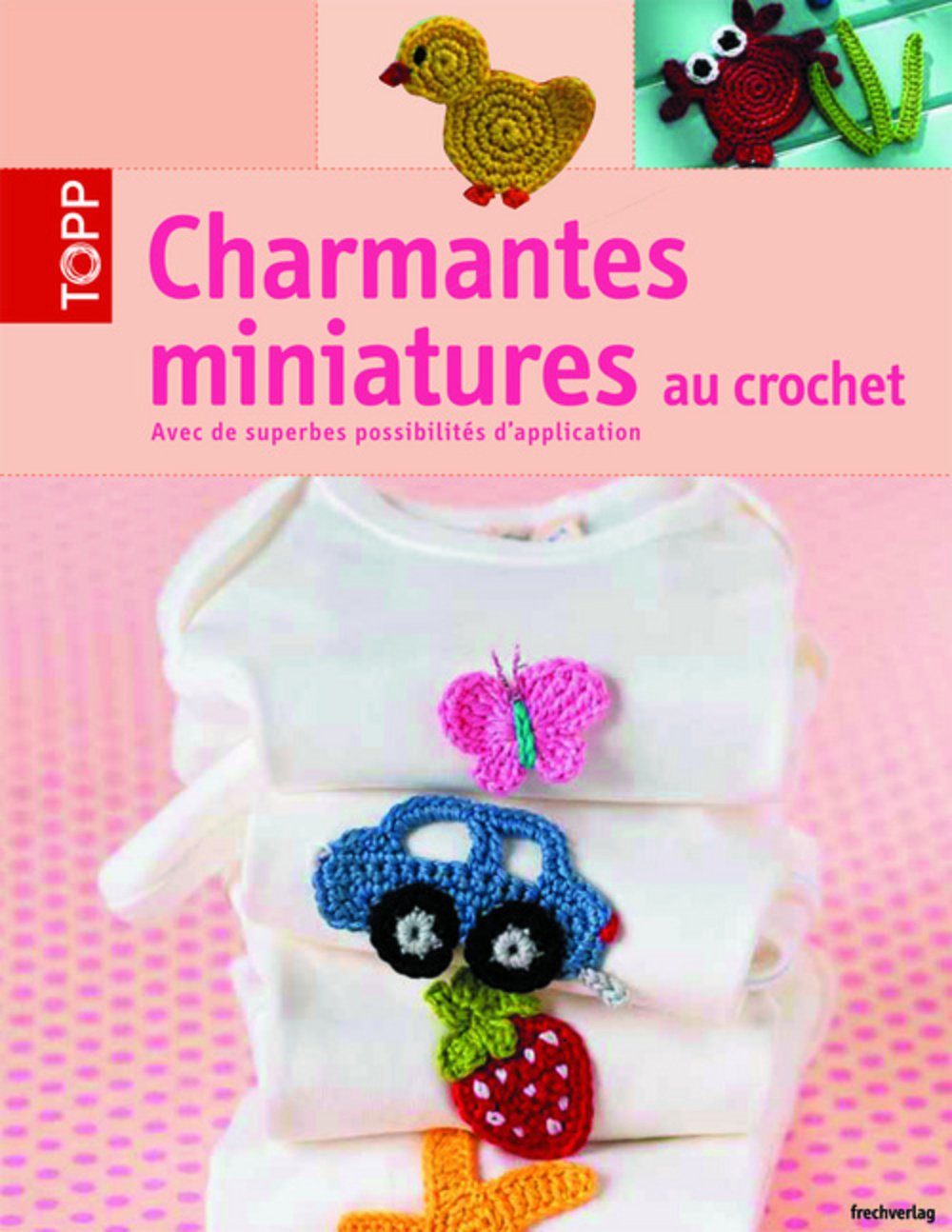 Charmantes miniatures au crochet book