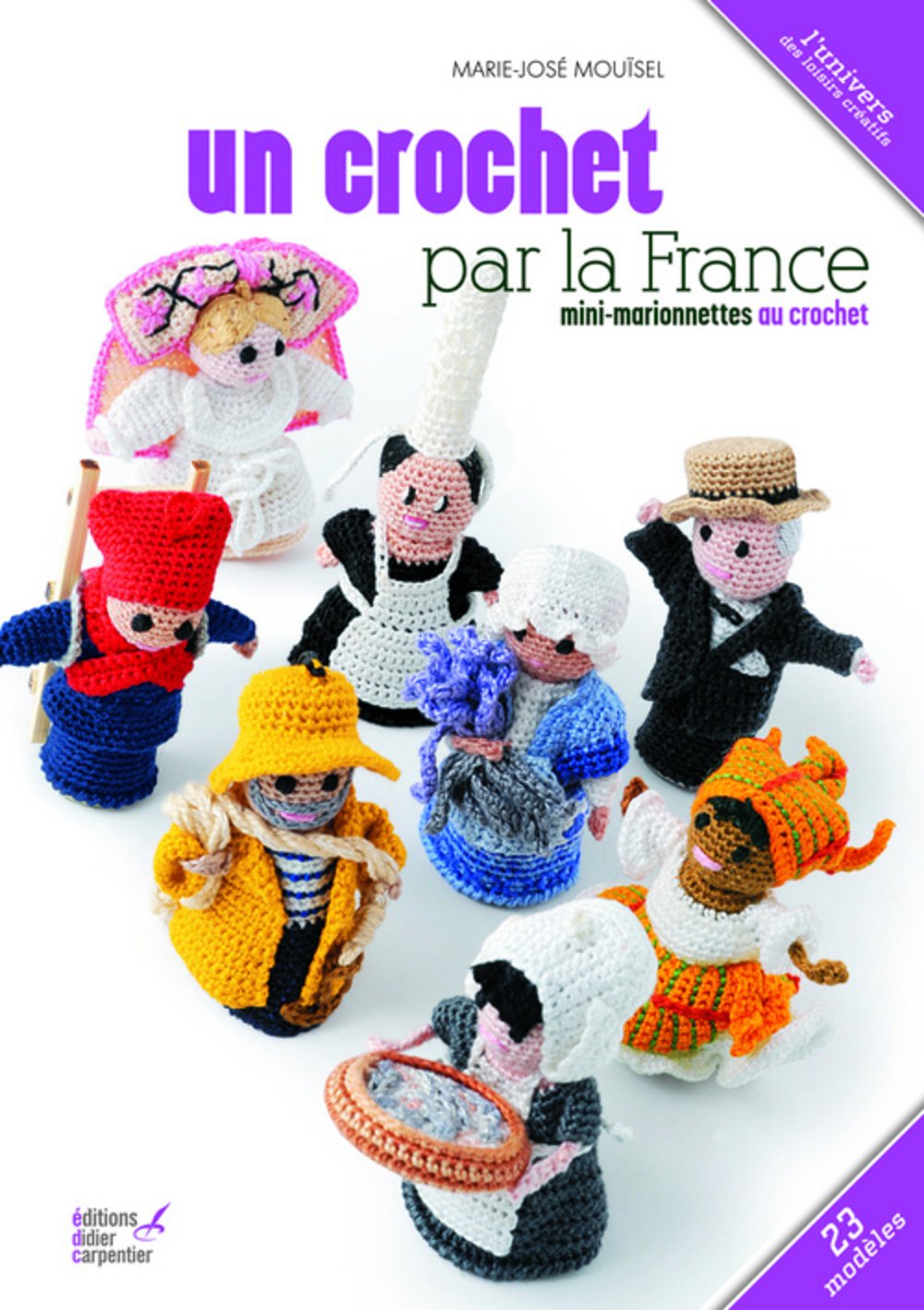CROCHET PAR LA FRANCE (UN). MINI MARIONNETTES AU CROCHET Books