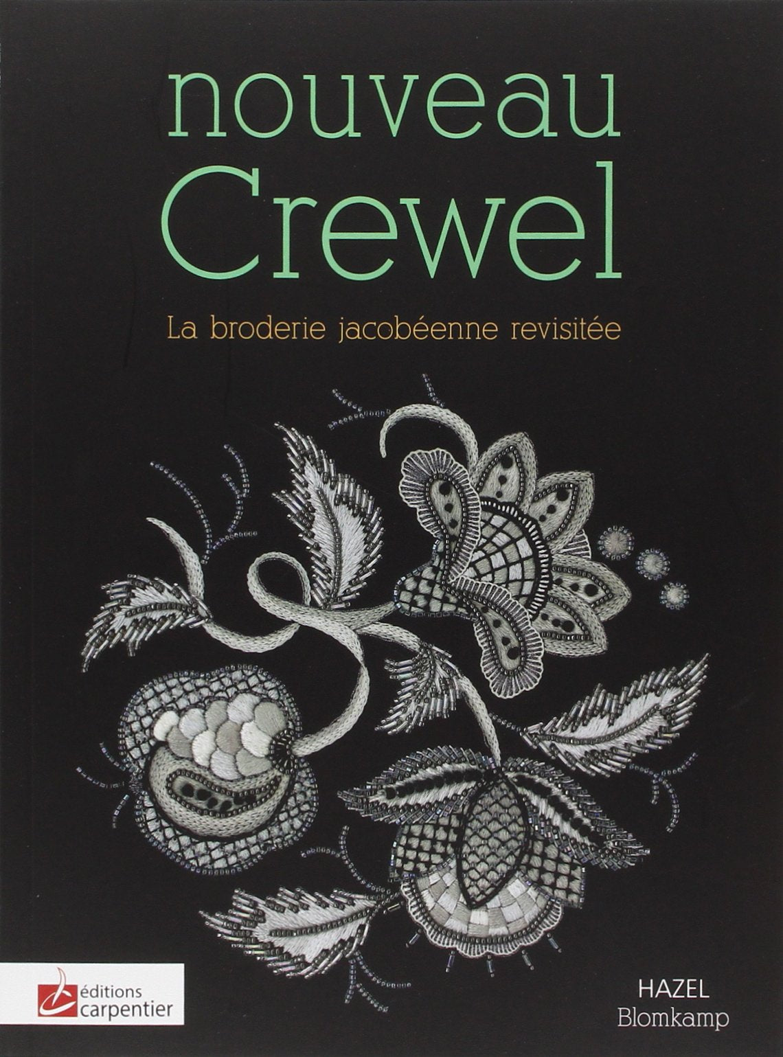 Nouveau Crewel: La broderie jacobéenne revisitée book