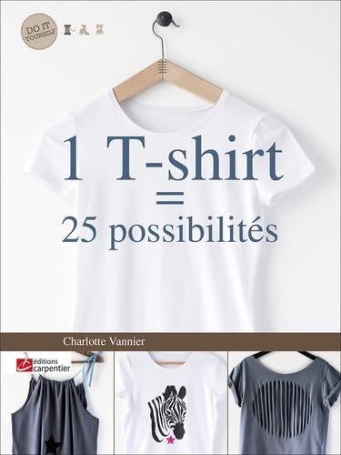 1 T-shirt = 25 possibilités book