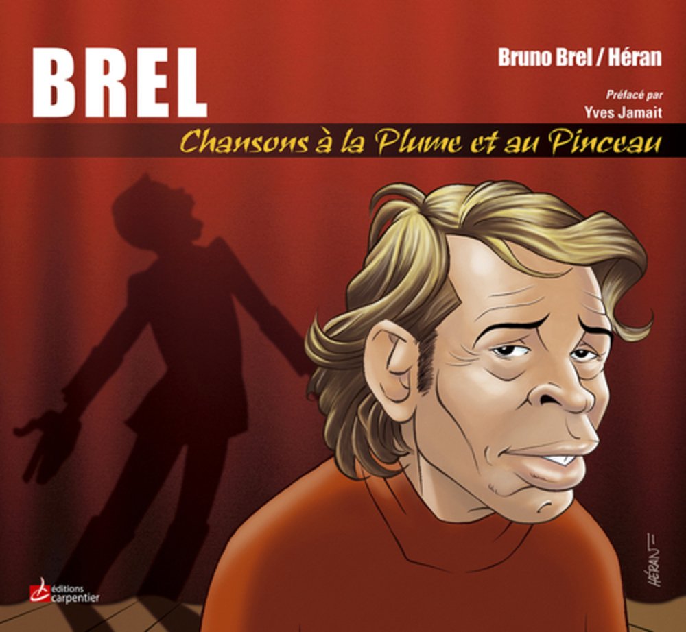 Brel: Chansons à la plume et au pinceau book