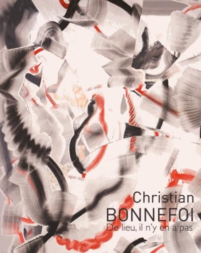 Christian Bonnefoi: De lieu, il n'y en a pas Film, Art & Culture