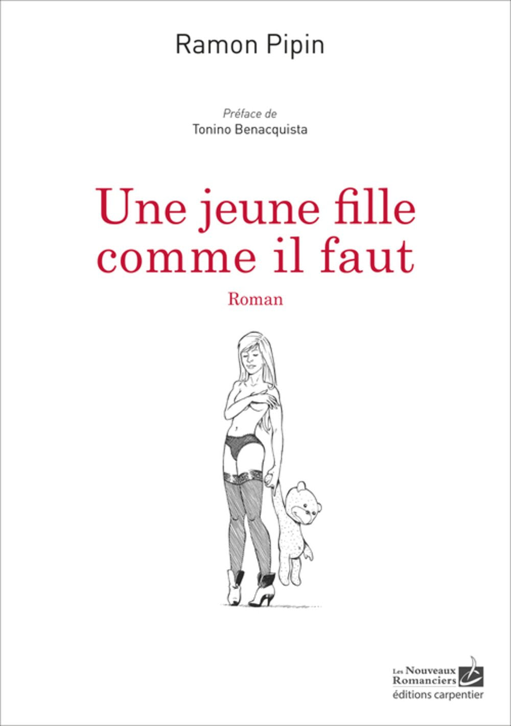 Une jeune fille comme il faut Contemporary literature