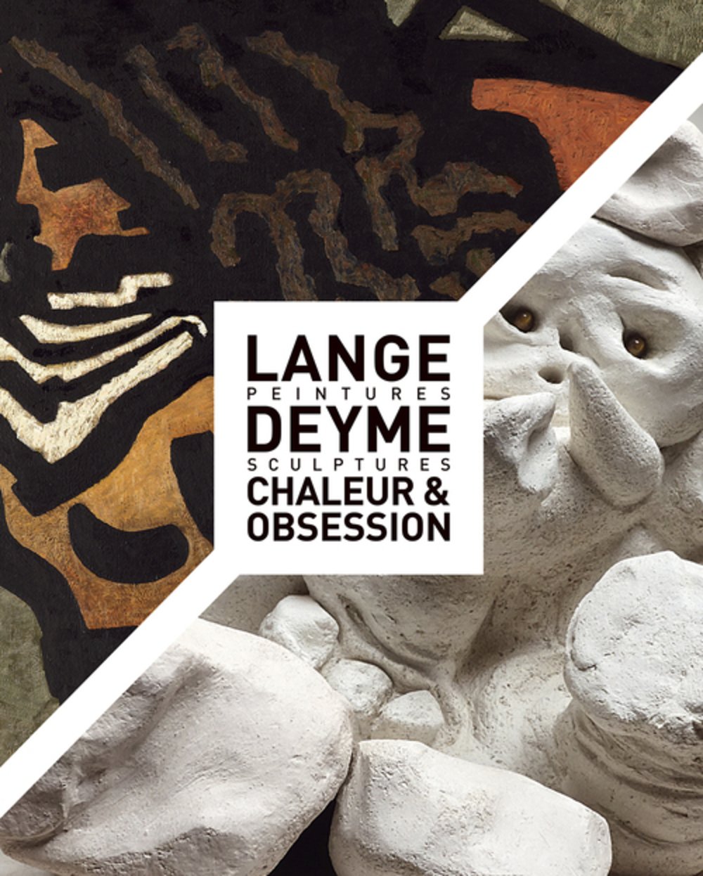 Lange Deyme - Chaleur & obsession: Peintures, sculptures book