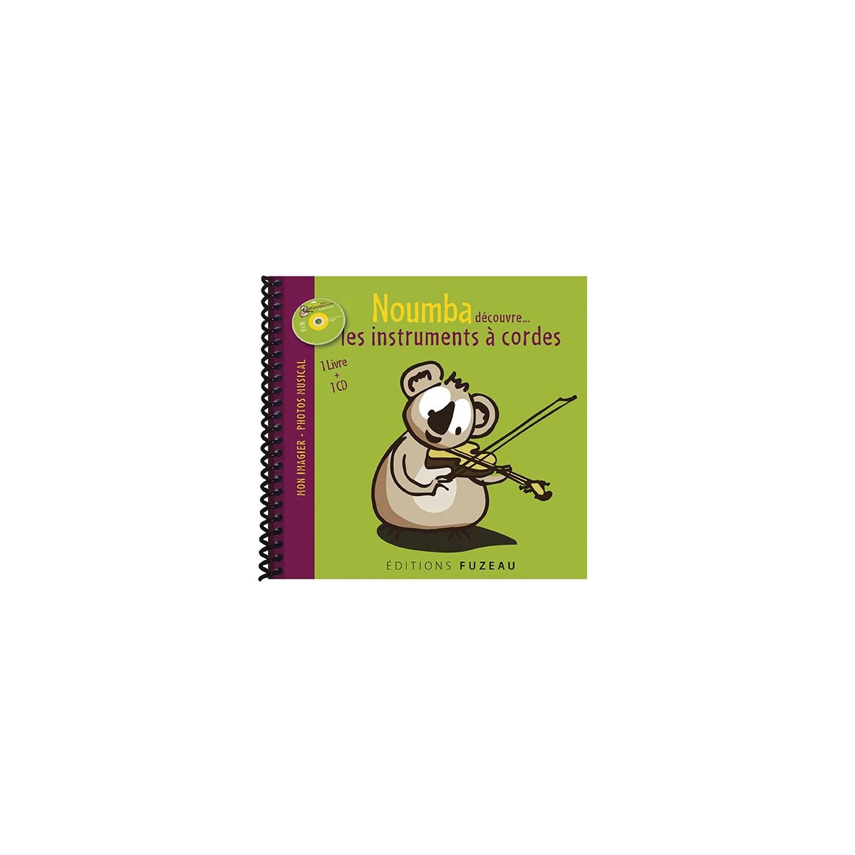 Mon imagier-photos musical : Les cordes (+ 1 CD audio) book