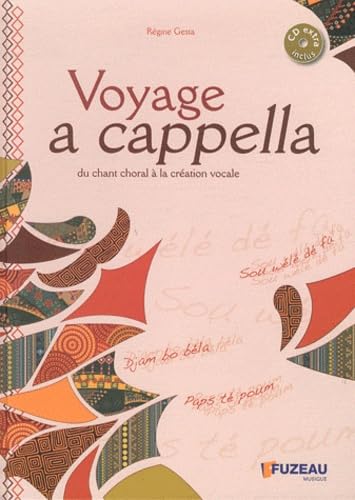 Voyage A Cappella du chant choral à la création vocale Books