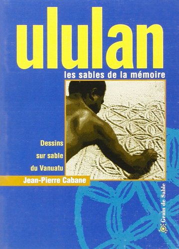 Ululan: Les sables de la memoire (Collection D'iles en iles) book