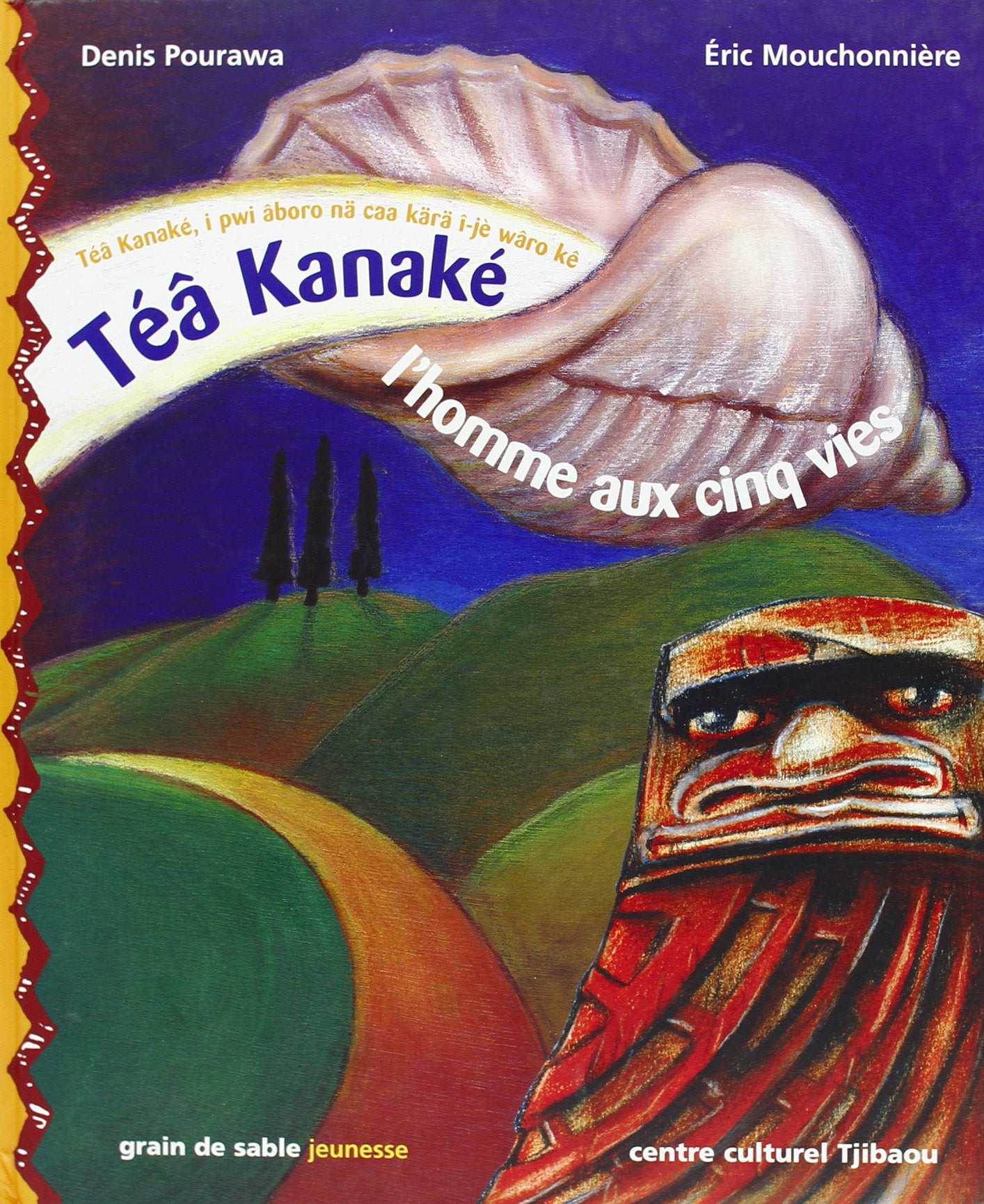 Téâ Kanaké : L'homme aux cinq vies book