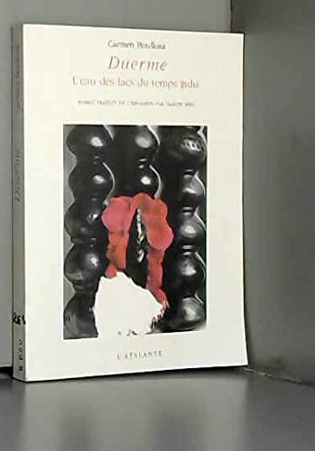 DUERME: L'eau des lacs du temps jadis Contemporary literature