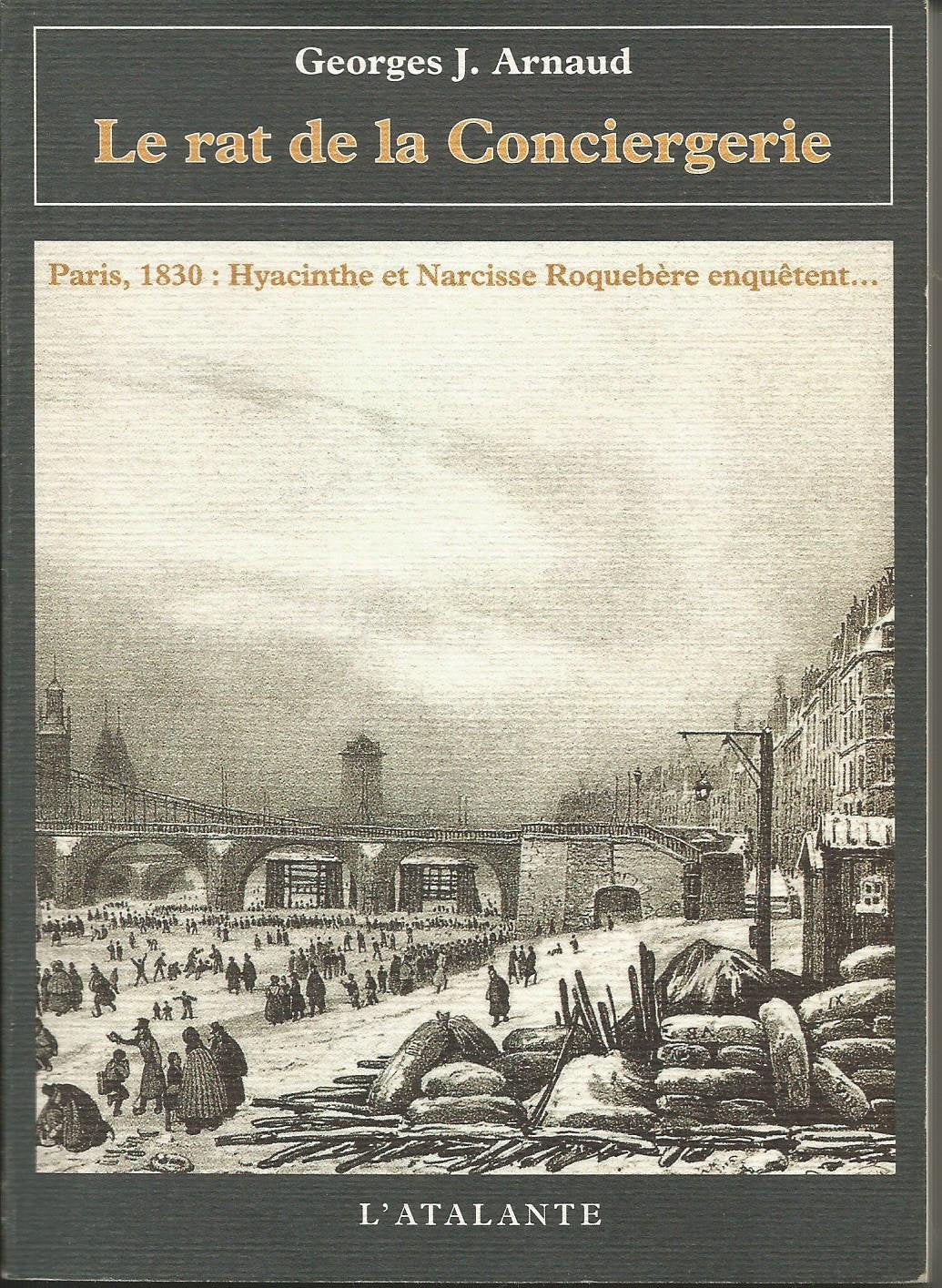 Le rat de la conciergerie : 1830, Hyacinthe et Narcisse Roquebère enquêtent Contemporary literature