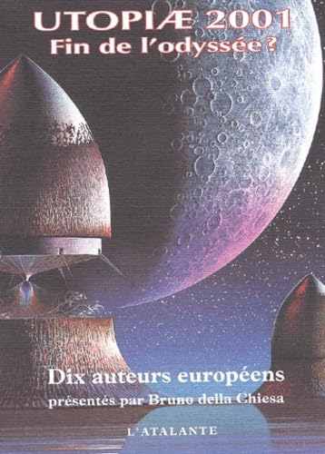 Utopiae 2001, neuf auteurs européens en quête de survie Contemporary literature