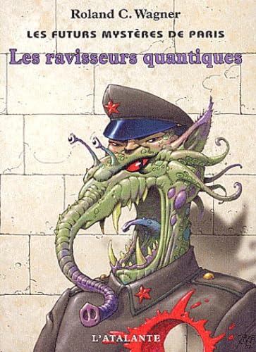 LES RAVISSEURS QUANTIQUES LES FUTURS MYSTERESDE PARIS 2 (0000) Contemporary literature