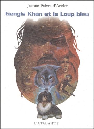 Gengis khan et le loup bleu book