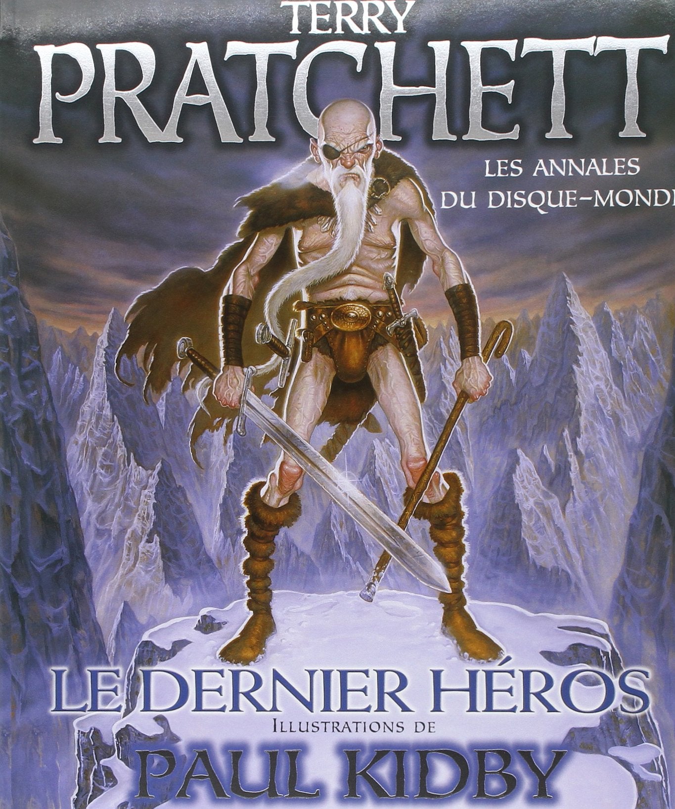 Le dernier heros (Livre 23) - Illustre par Paul Kidby: Les annales du Disque-monde Fantasy & Sci-Fi