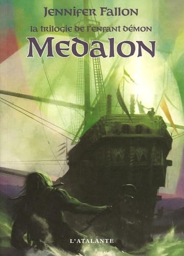 MEDALON LA TRILOGIE DE L ENFANT DEMON 1 (0000) book