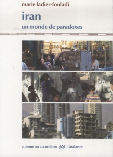 IRAN UN MONDE DE PARADOXES book