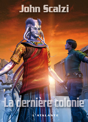Le vieil homme et la guerre. Vol. 3. La dernière colonie Fantasy & Sci-Fi