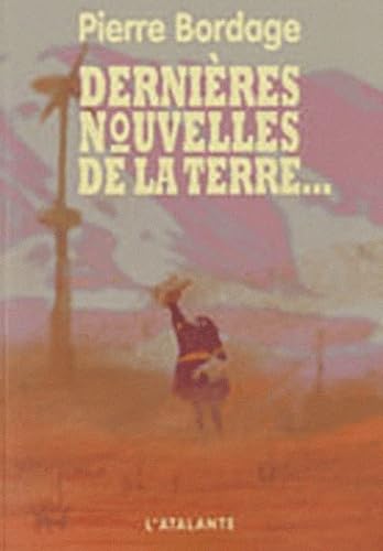 Dernières nouvelles de la terre Contemporary literature