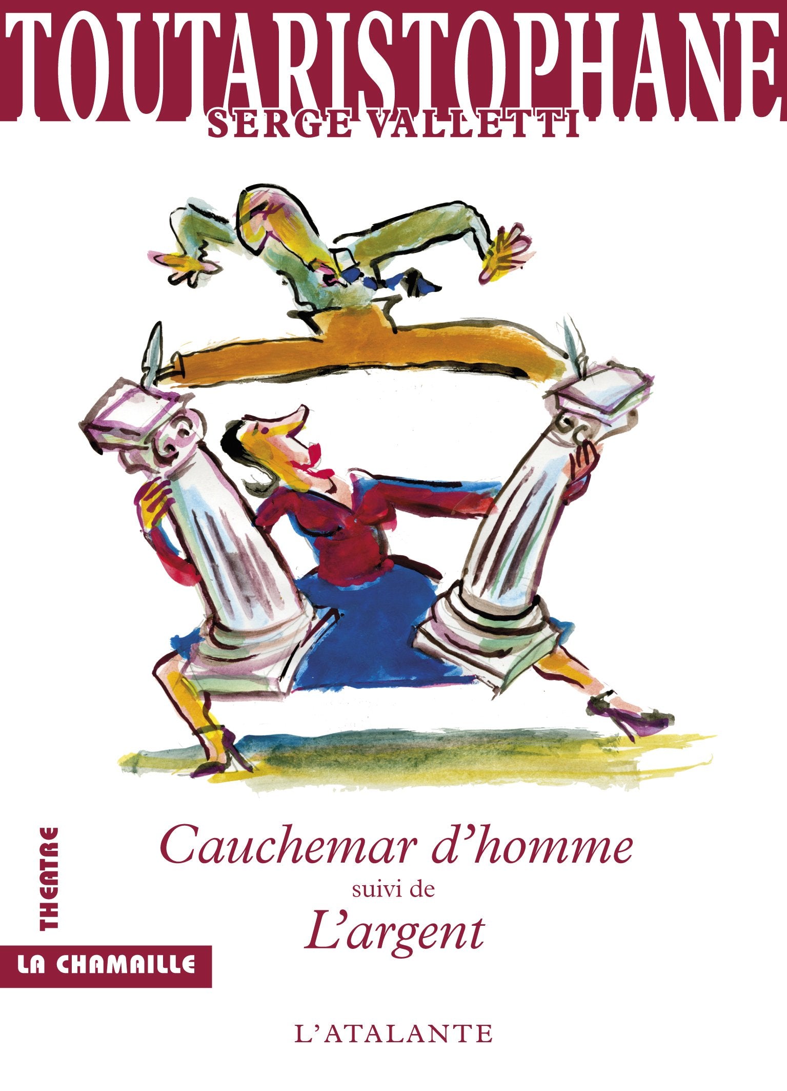 CAUCHEMAR D HOMME: suivi de L'argent Drama