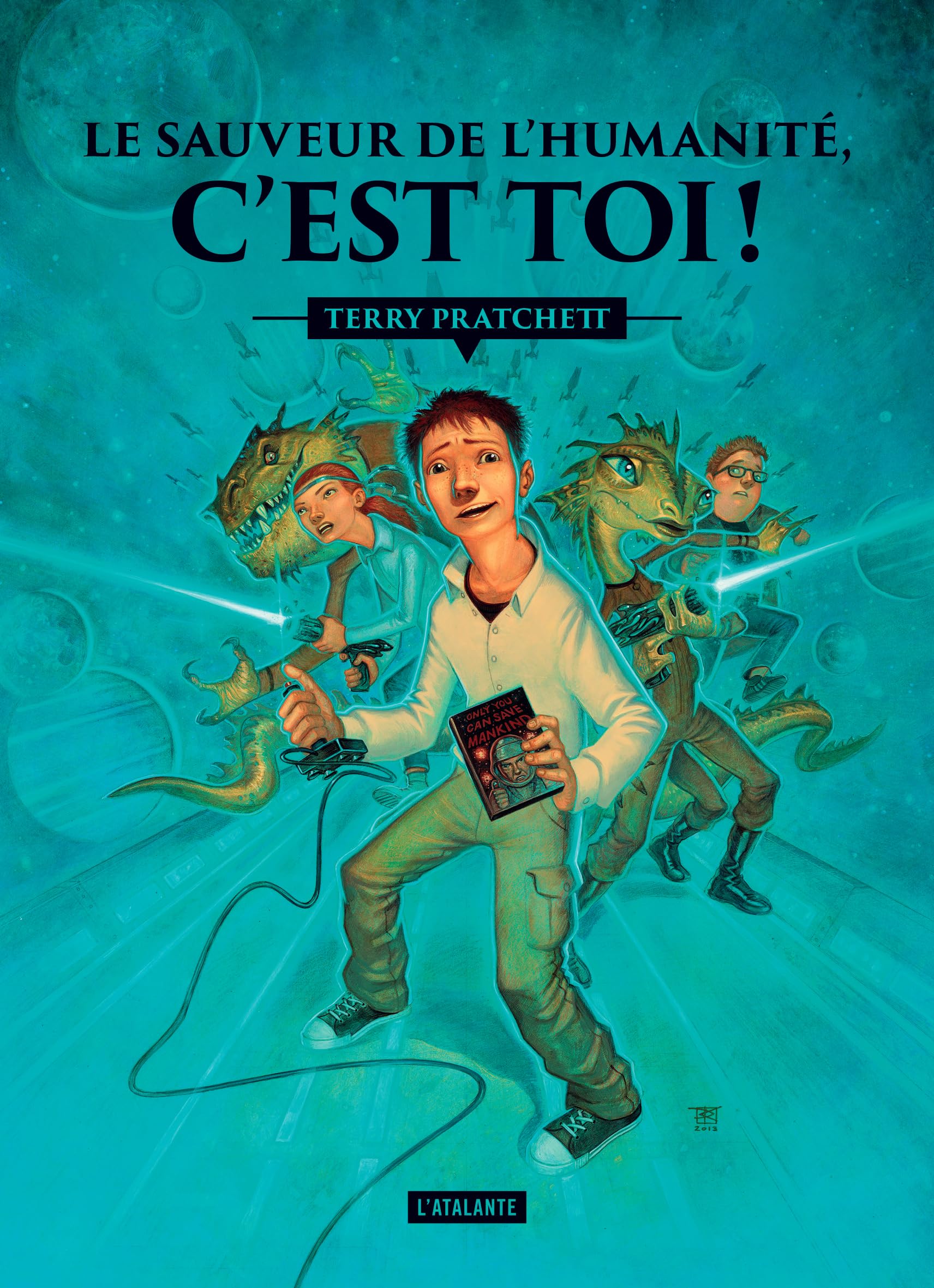 Les aventures de Johnny Maxwell 1/Le sauveur de l'humanite c'est toi! Contemporary literature
