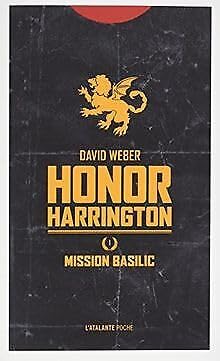 Honor Harrington 1/Mission basilic: HONOR HARRINGTON LIVRE 1 Fantasy & Sci-Fi