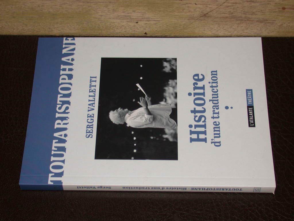 TOUTARISTOPHANE, HISTOIRE D'UNE TRADUCTION book