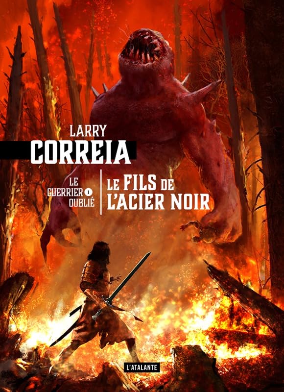 LE FILS DE L'ACIER NOIR: LE GUERRIER OUBLIÉ TOME 1 Contemporary literature