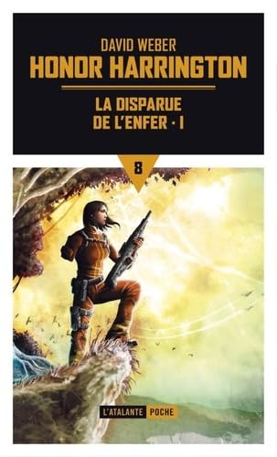 La disparue de l'enfer: HONOR HARRINGTON (1) Contemporary literature