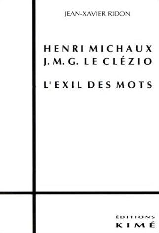 Michaux, J.-M.G. Le Clézio : l'exil des mots Books