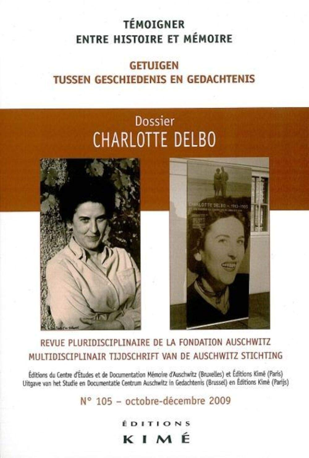 Temoigner,Entre Histoire et Mémoire N°105 Politics & History