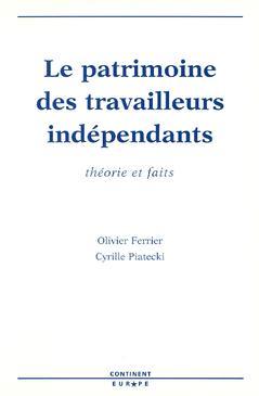 Le patrimoine des travailleurs indépendants : théorie et faits book