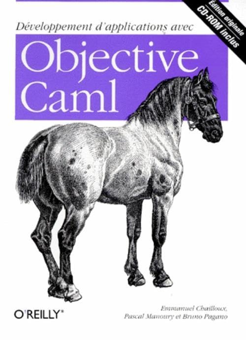 O'REILLY DEVEL.APPLI.OBJE.CAML (Editions O'Reilly) Computer Science