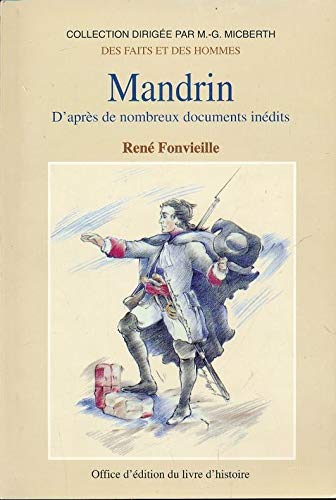 Mandrin: D'après de nombreux documents inédits Books