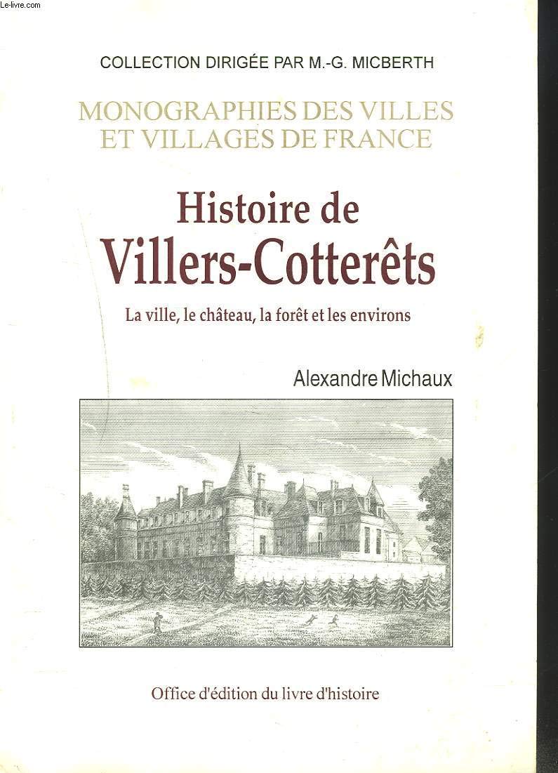 VILLERS-COTTERETS ET SES ENVIRONS Politics & History