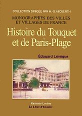 Histoire du Touquet et de Paris-Plage book