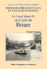 Le Canal Henri IV ou Canal de Briare book