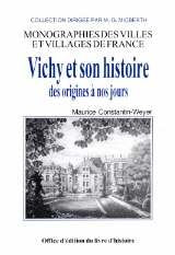 Vichy et son histoire - des origines à nos jours book