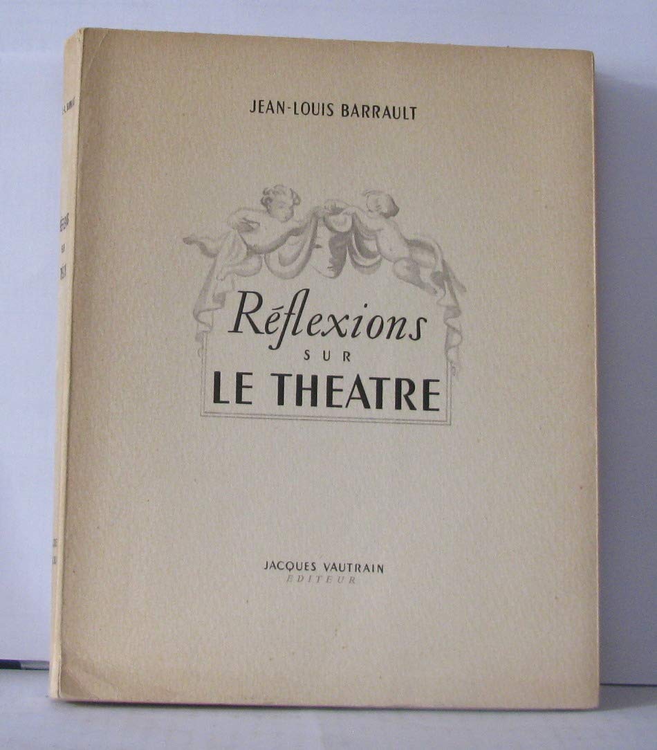 Réflexions sur le théâtre book