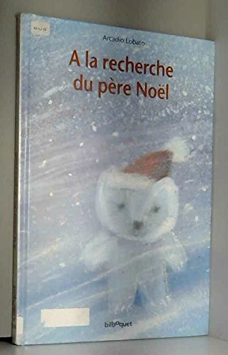 À la recherche du Père Noël book