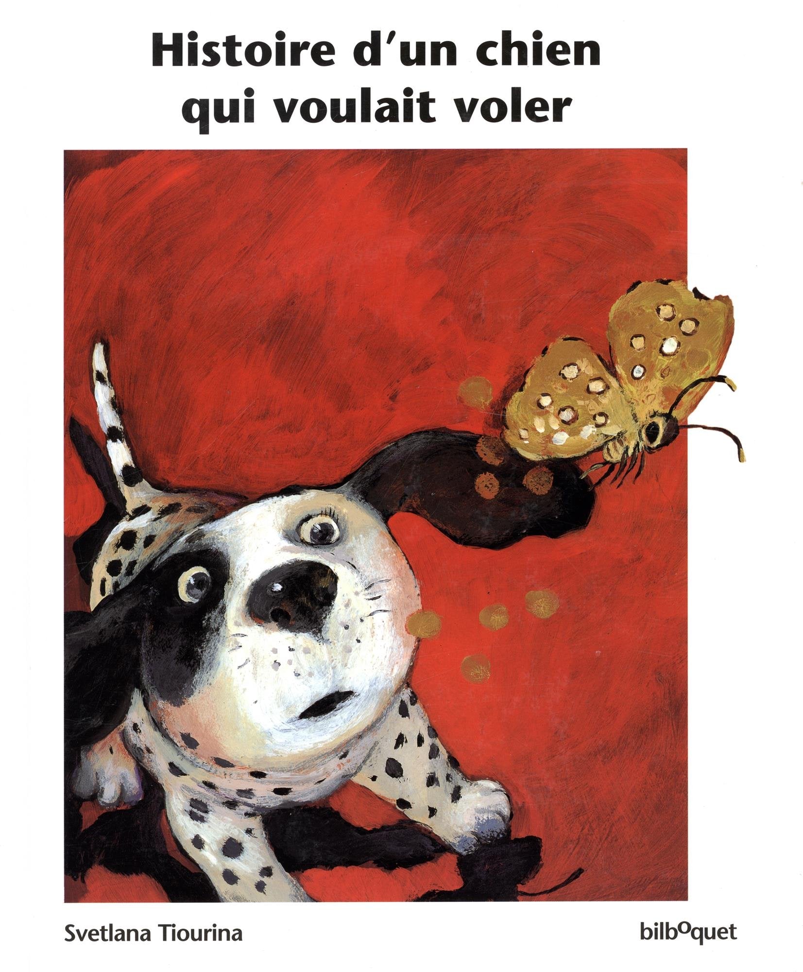 Histoire d'un chien qui voulait voler book