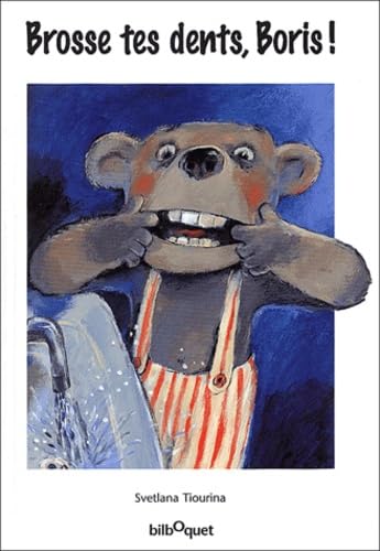 Brosse tes dents, Boris ! Books