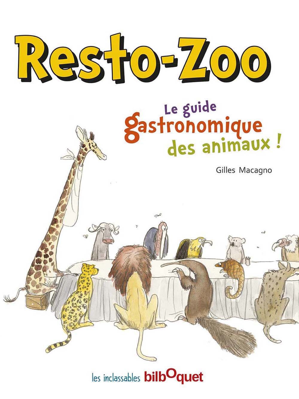 RESTO ZOO: Le guide gastronomique des animaux ! Books