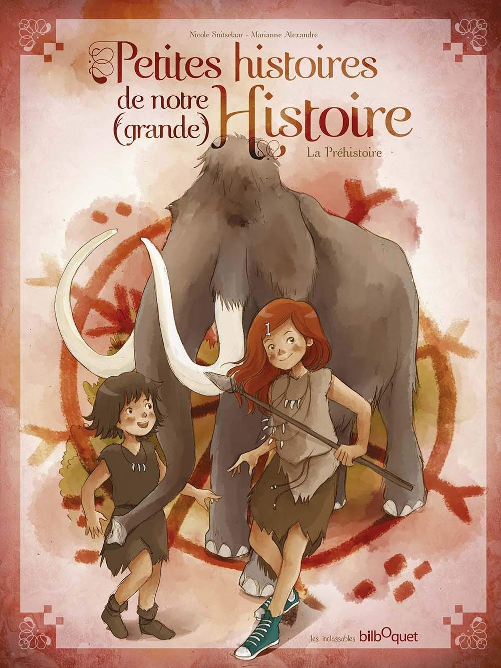 Petites histoires de notre (grande) Histoire : La préhistoire Books