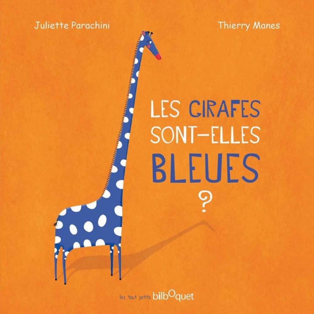 Les Girafes sont-elles Bleues ? book