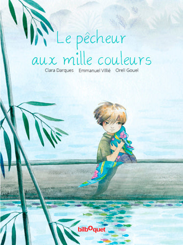 Le pêcheur aux mille couleurs Children's books