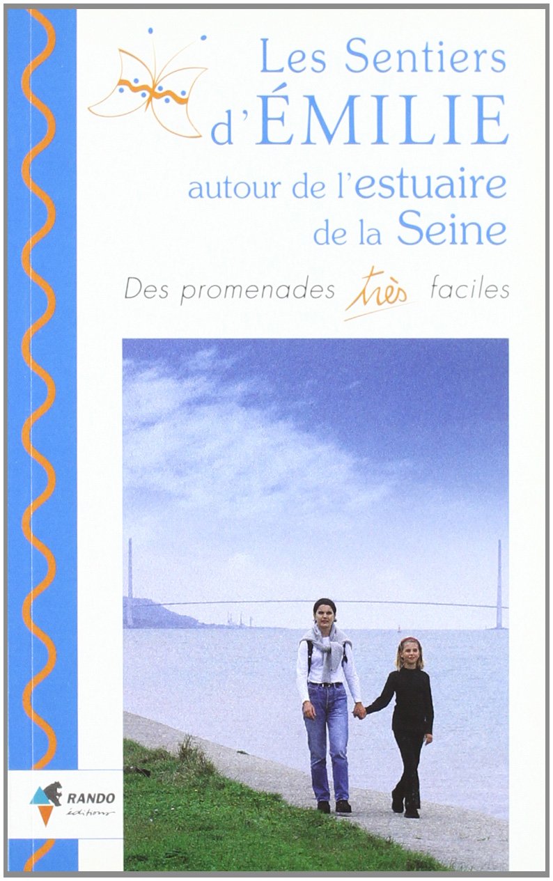 Emilie autour de l'estuaire de la seine (Sentiers d'Emil) Books