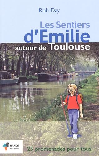 Les sentiers d'Emilie autour de Toulouse Books