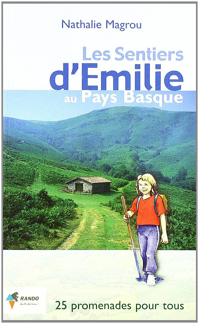 LES SENTIERS D'EMILIE AU PAYS BASQUE Books